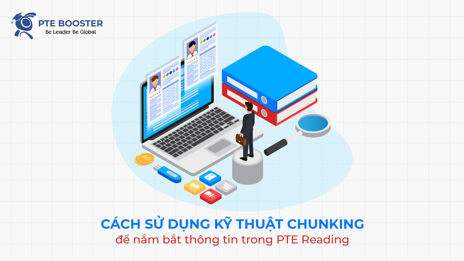 cach-su-dung-ky-thuat-chunking-de-pte-reading