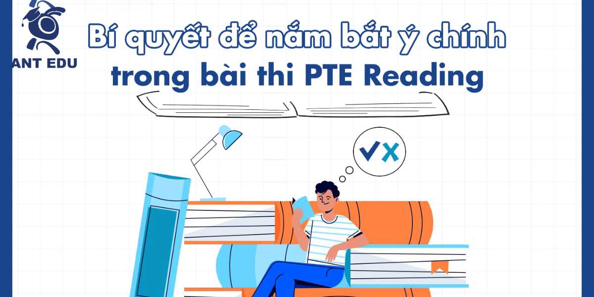 y-chinh-trong-bai-thi-pte-reading