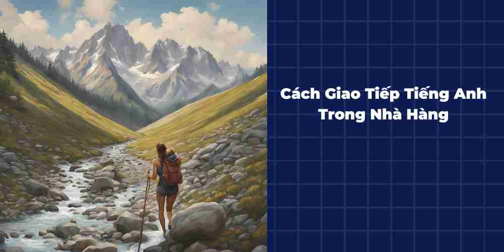 Cach-Giao-Tiep-Tieng-Anh-Trong-Nha-Hang