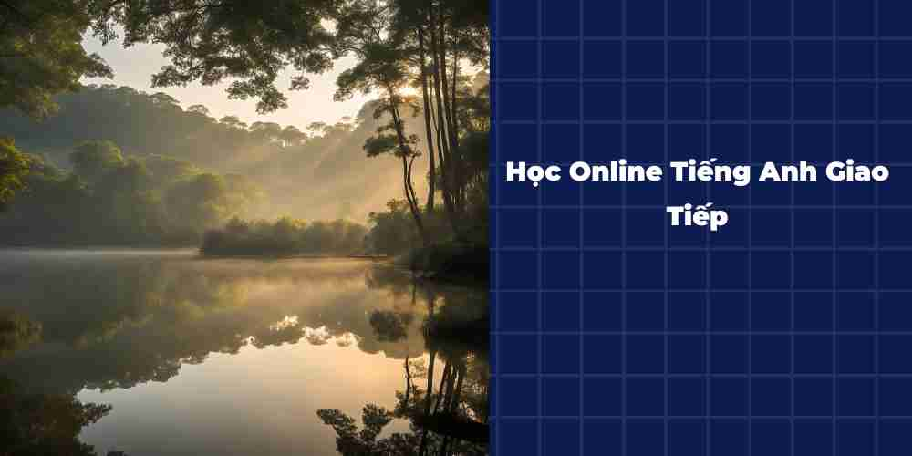 Hoc-Online-Tieng-Anh-Giao-Tiep