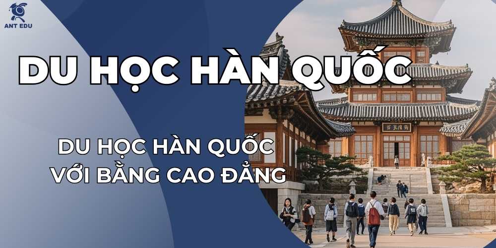 di-du-hoc-han-quoc-voi-bang-cao-dang