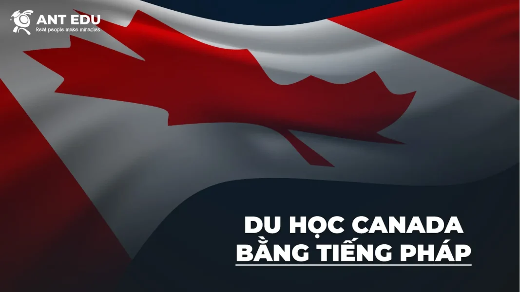 du-hoc-canada-bang-tieng-phap-11