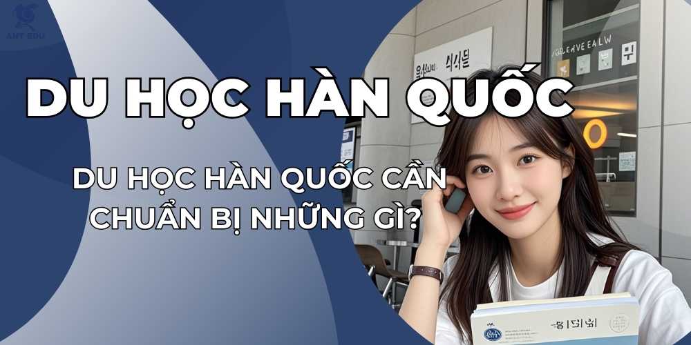 du-hoc-han-quoc-can-chuan-bi-nhung-gi