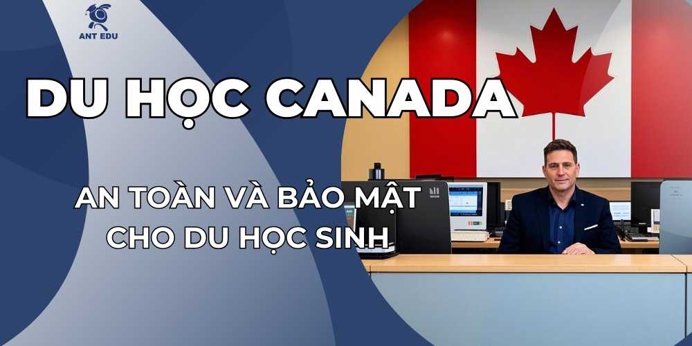 an-toan-va-bao-mat-cho-du-hoc-sinh-tai-canada