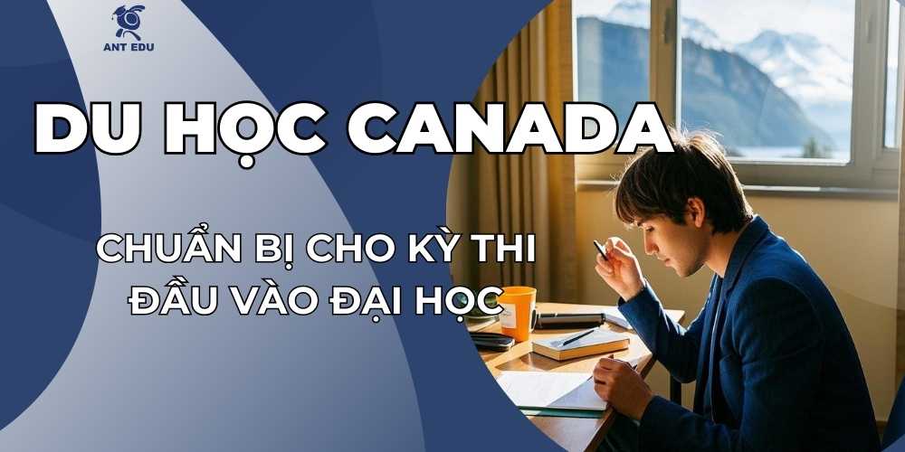 chuan-bi-cho-ky-thi-dau-vao-dai-hoc-canada