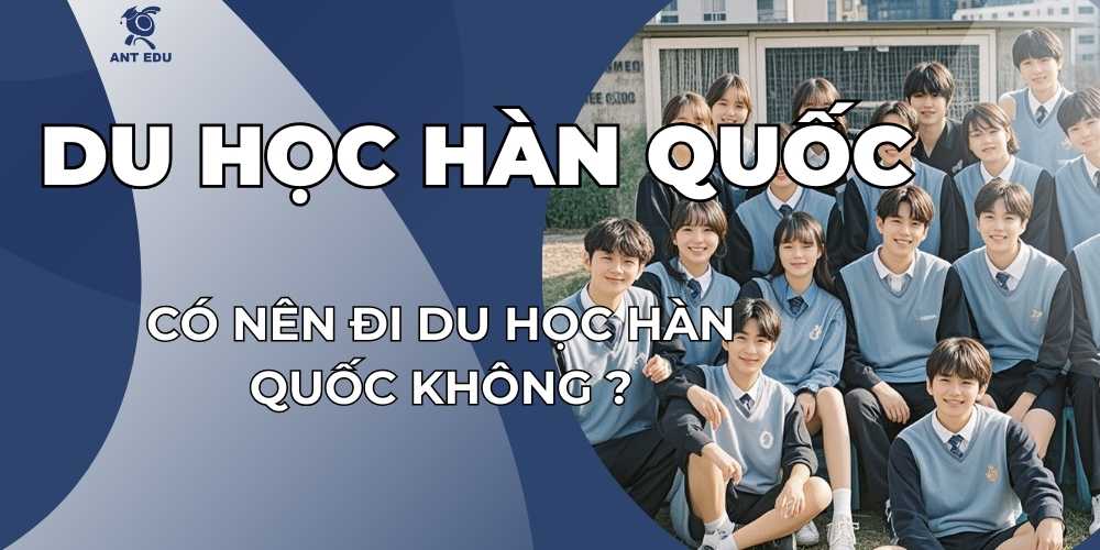 co-nen-di-du-hoc-han-quoc-khong