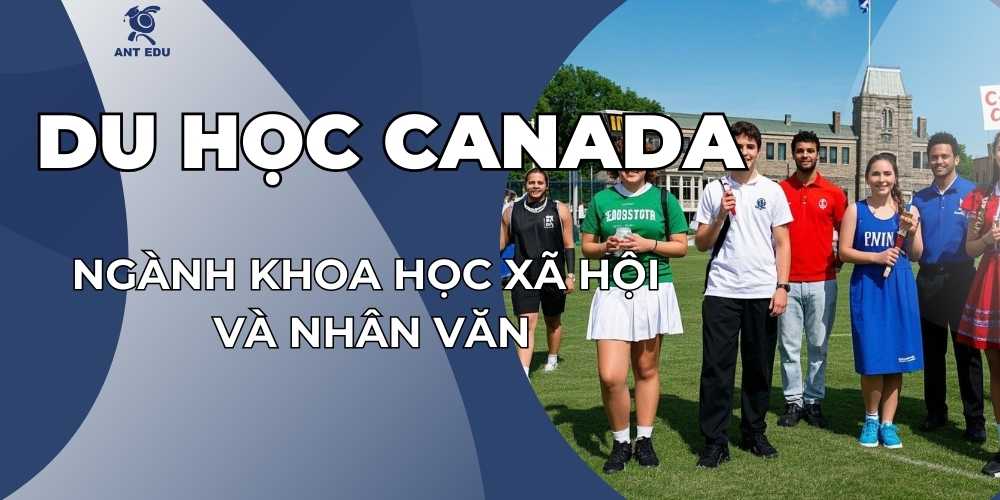 du-hoc-canada-nganh-khoa-hoc-xa-hoi-va-nhan-van