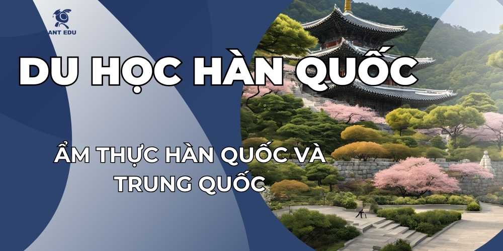 am-thuc-han-quoc-va-trung-quoc