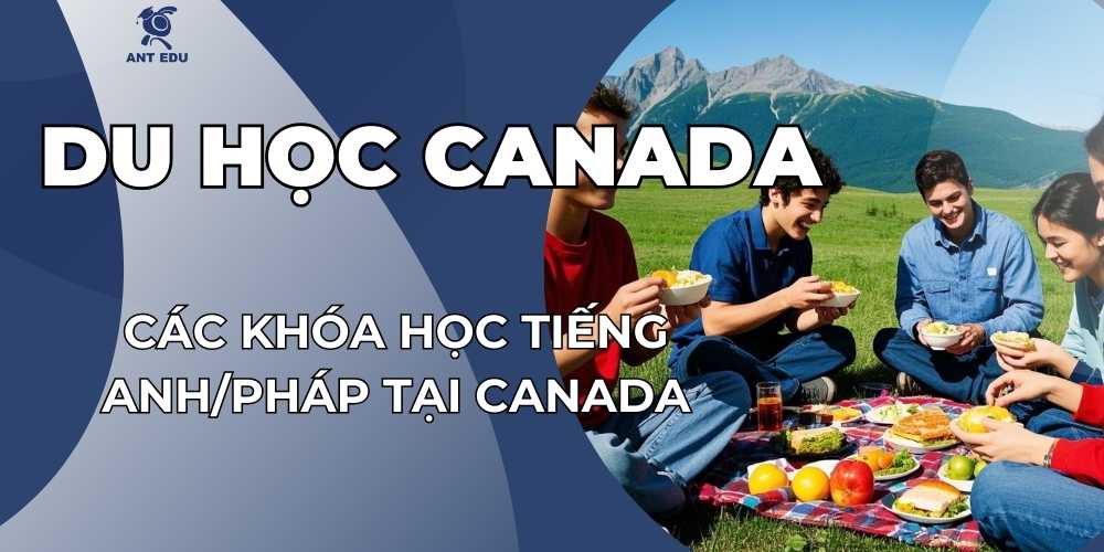 cac-khoa-hoc-tieng-anh-phap-tai-canada