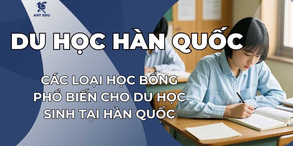 cac-loai-hoc-bong-pho-bien-cho-du-hoc-sinh-han-quoc