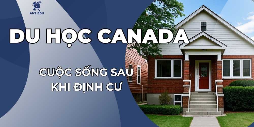 cuoc-song-sau-khi-dinh-cu-tai-canada