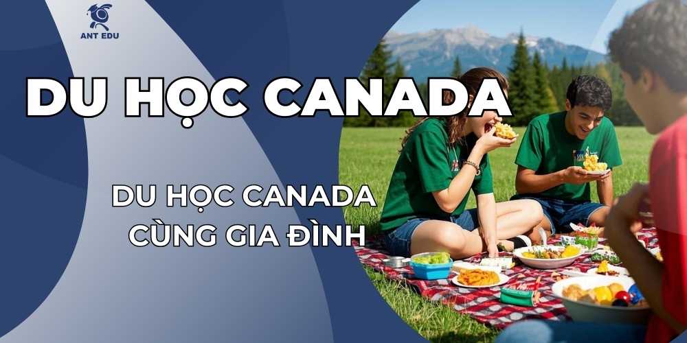 du-hoc-canada-cung-gia-dinh