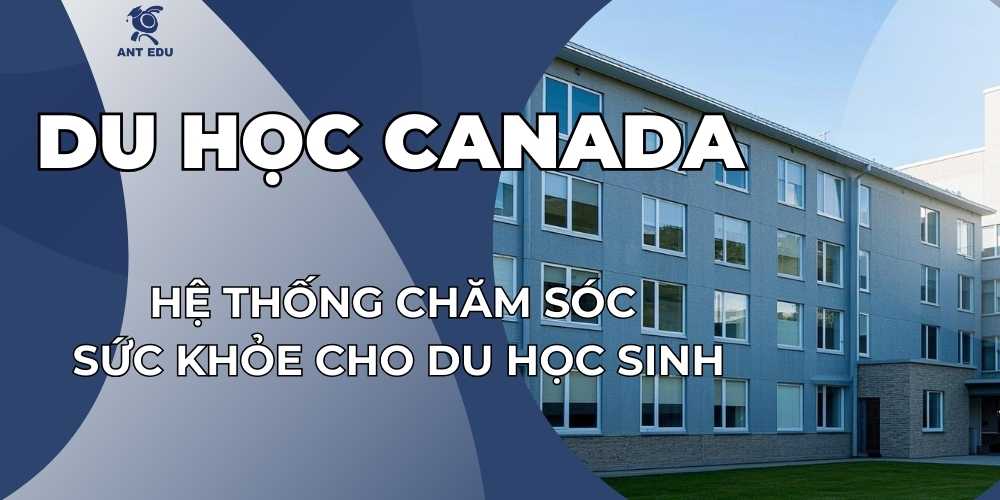 he-thong-cham-soc-suc-khoe-tai-canada-cho-du-hoc-sinh