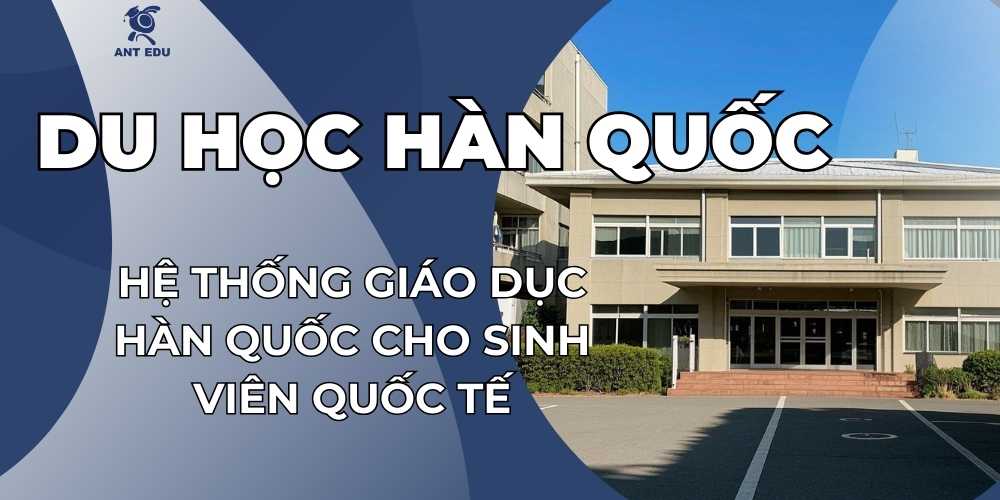 he-thong-giao-duc-han-quoc-cho-sinh-vien