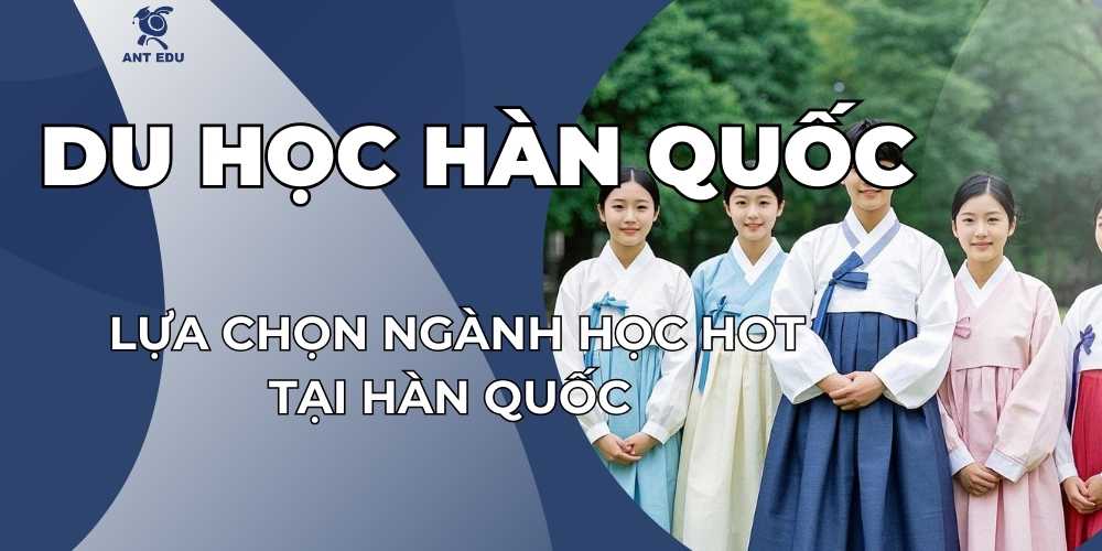 lua-chon-nganh-hoc-hot-tai-han-quoc