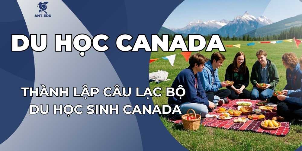 thanh-lap-cau-lac-bo-du-hoc-sinh-canada