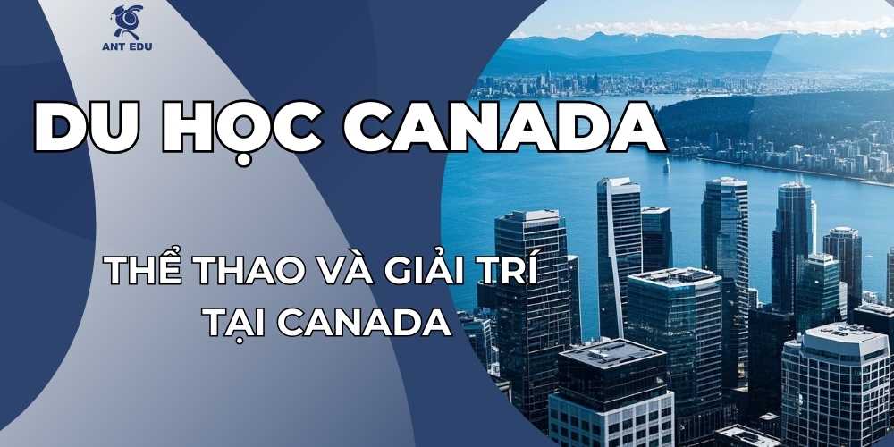 the-thao-va-giai-tri-tai-canada