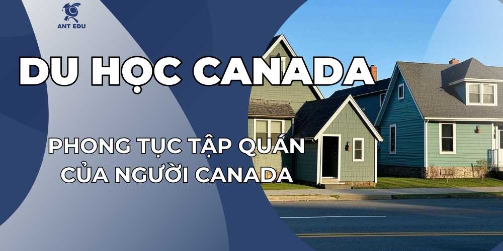 tim-hieu-ve-phong-tuc-tap-quan-cua-nguoi-canada