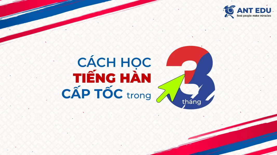 cach-hoc-tieng-han-cap-toc-trong-3-thang