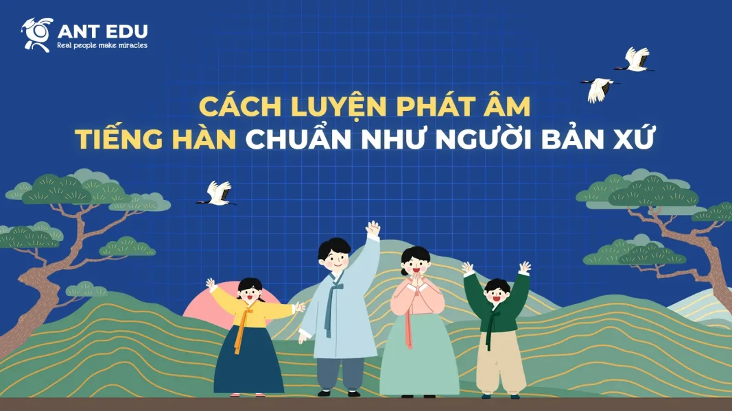 cach-luyen-phat-am-tieng-han-chuan-nhu-nguoi-ban-xu