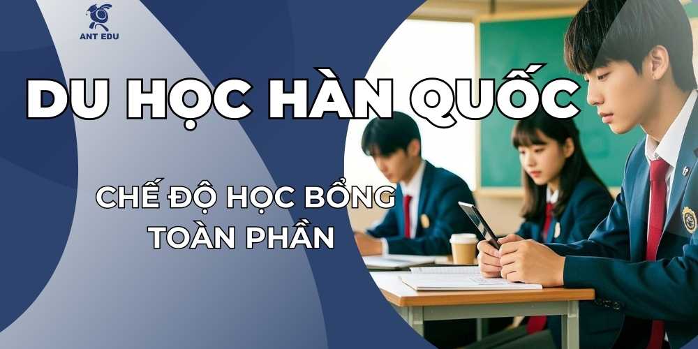 che-do-hoc-bong-toan-phan-tai-cac-truong-dai-hoc-han-quoc