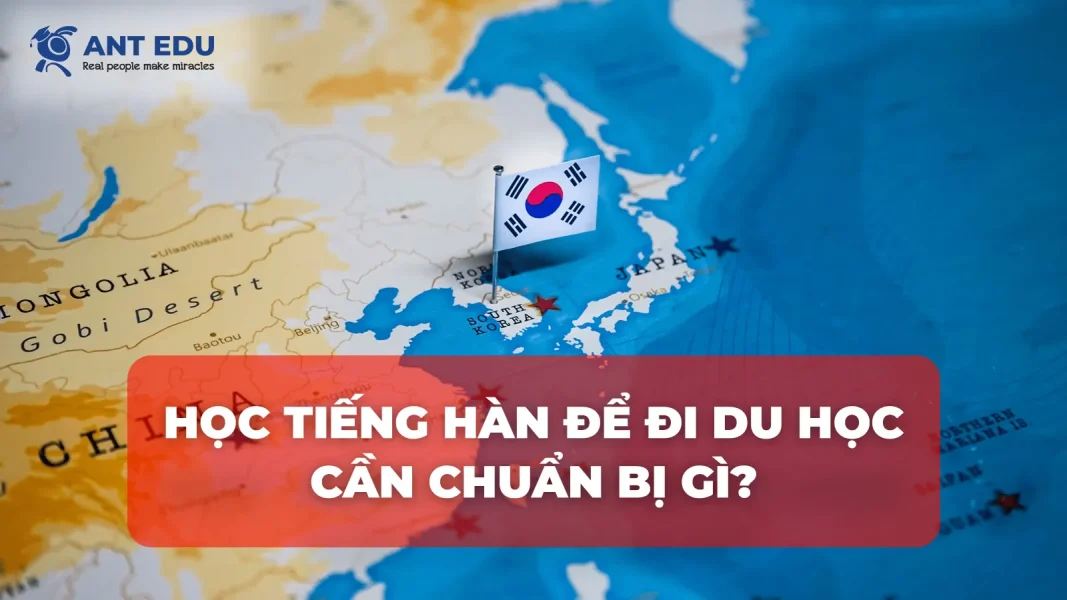 hoc-tieng-han-de-di-du-hoc-can-chuan-bi-gi