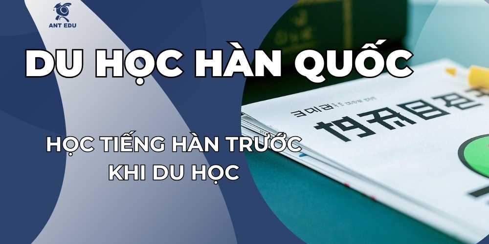 hoc-tieng-han-truoc-khi-du-hoc