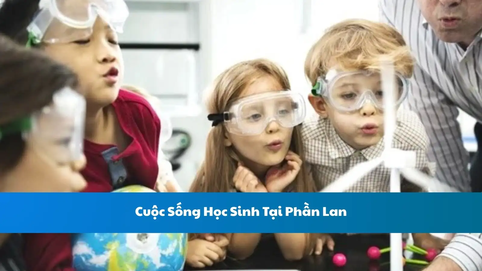 Cuộc Sống Học Sinh Tại Phần Lan