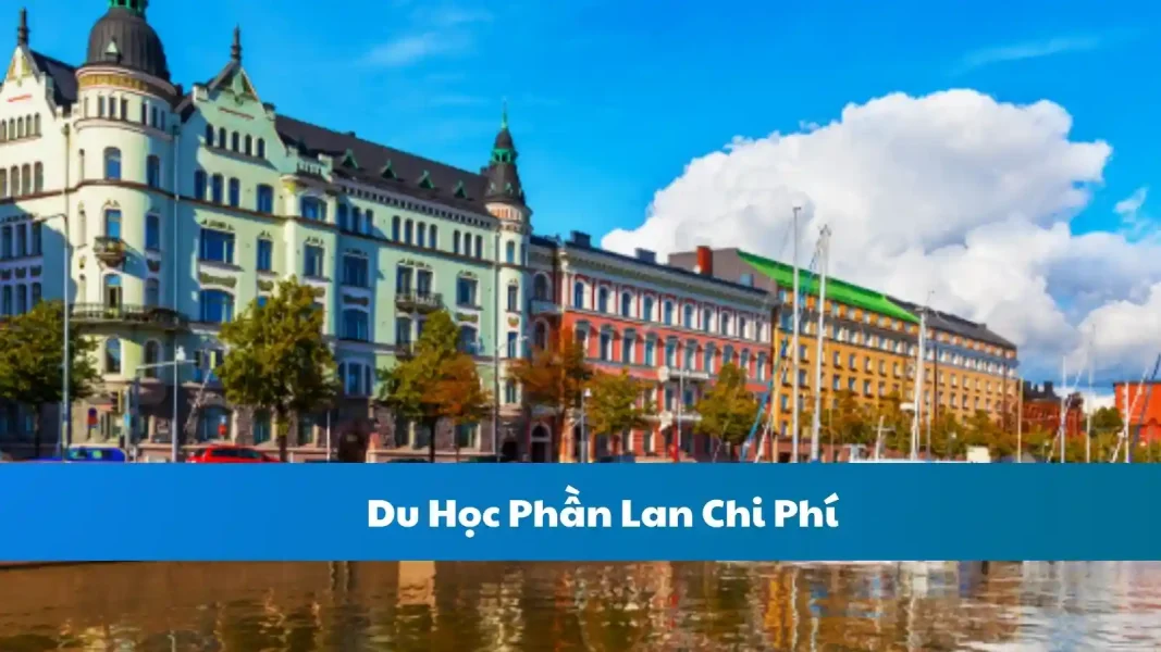 Du Học Phần Lan Chi Phí: Hướng Dẫn Chi Tiết Cho Sinh Viên Việt Nam