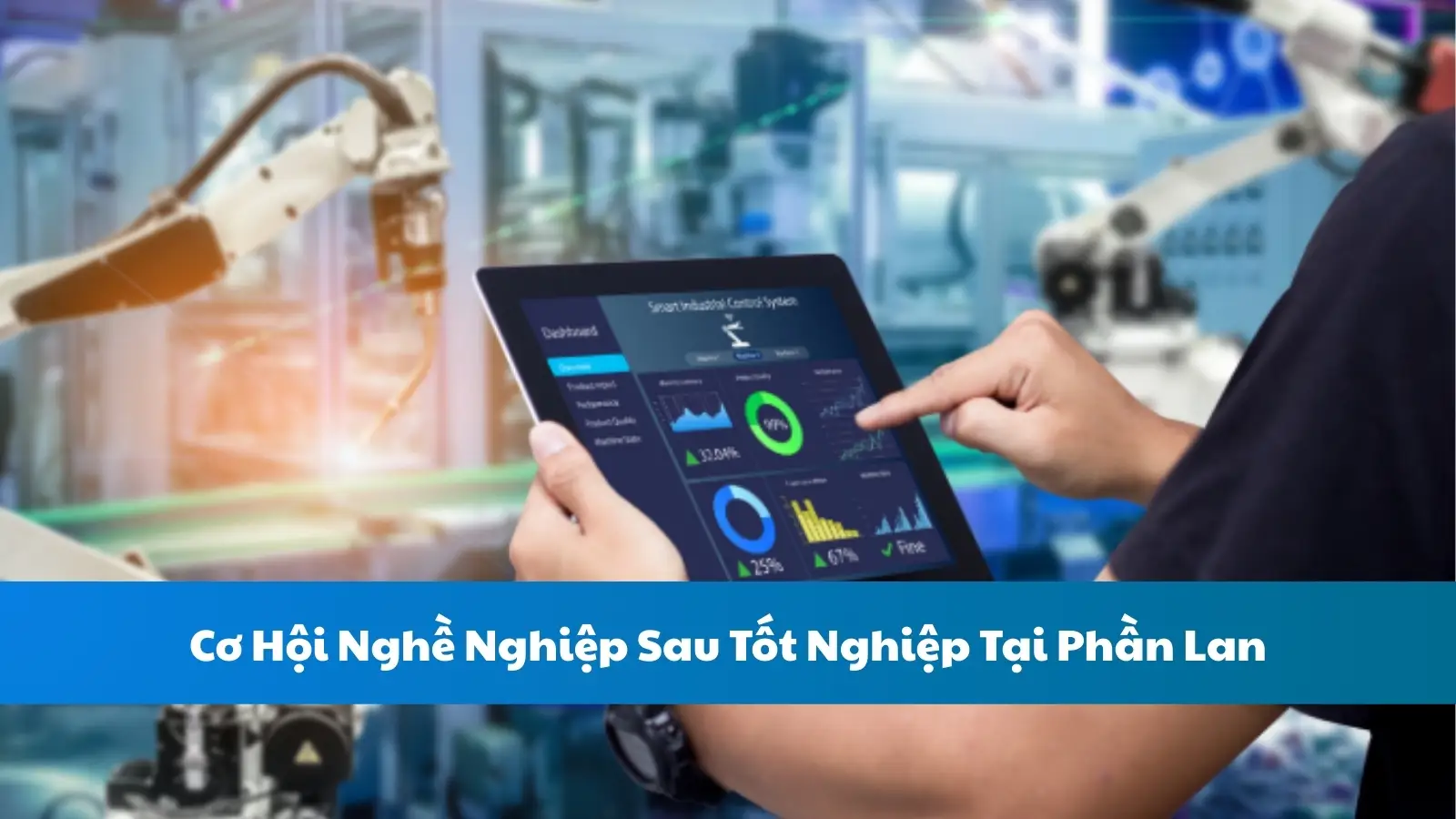 Cơ Hội Nghề Nghiệp Sau Tốt Nghiệp Tại Phần Lan