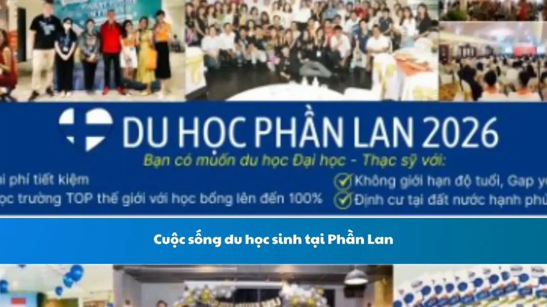 Cuộc sống du học sinh tại Phần Lan: Tìm hiểu về văn hóa, chi phí sinh hoạt, và cách hòa nhập với cộng đồng đa văn hóa tại Phần Lan