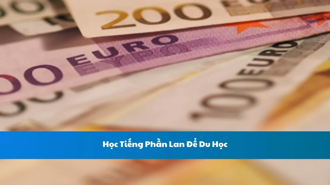 Học Tiếng Phần Lan Để Du Học