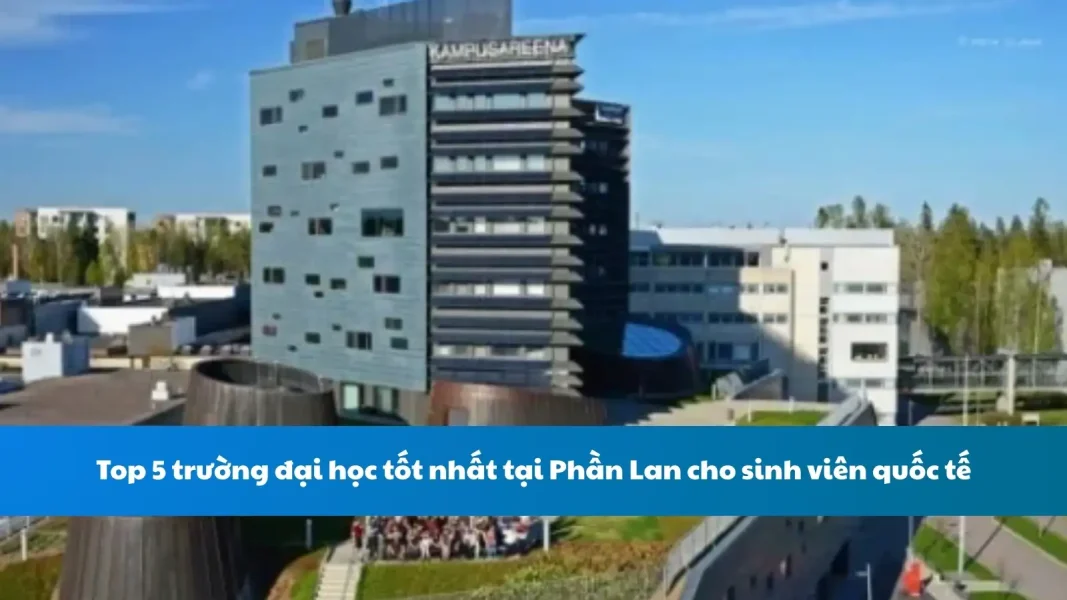 top-5-truong-dai-hoc-phan-lan-cho-sinh-vien-quoc-te