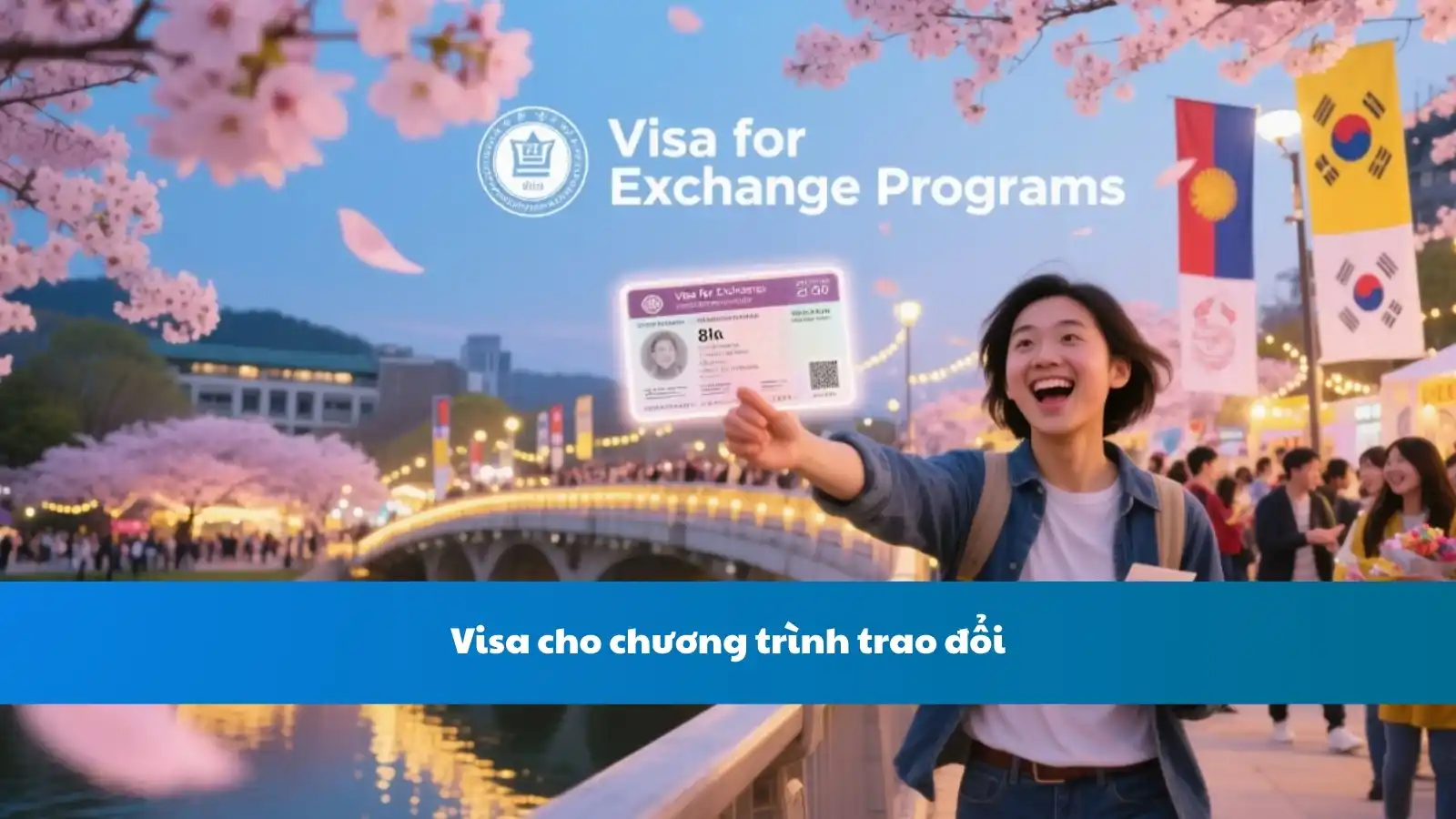 Visa Du Học Hàn Quốc Trao Đổi