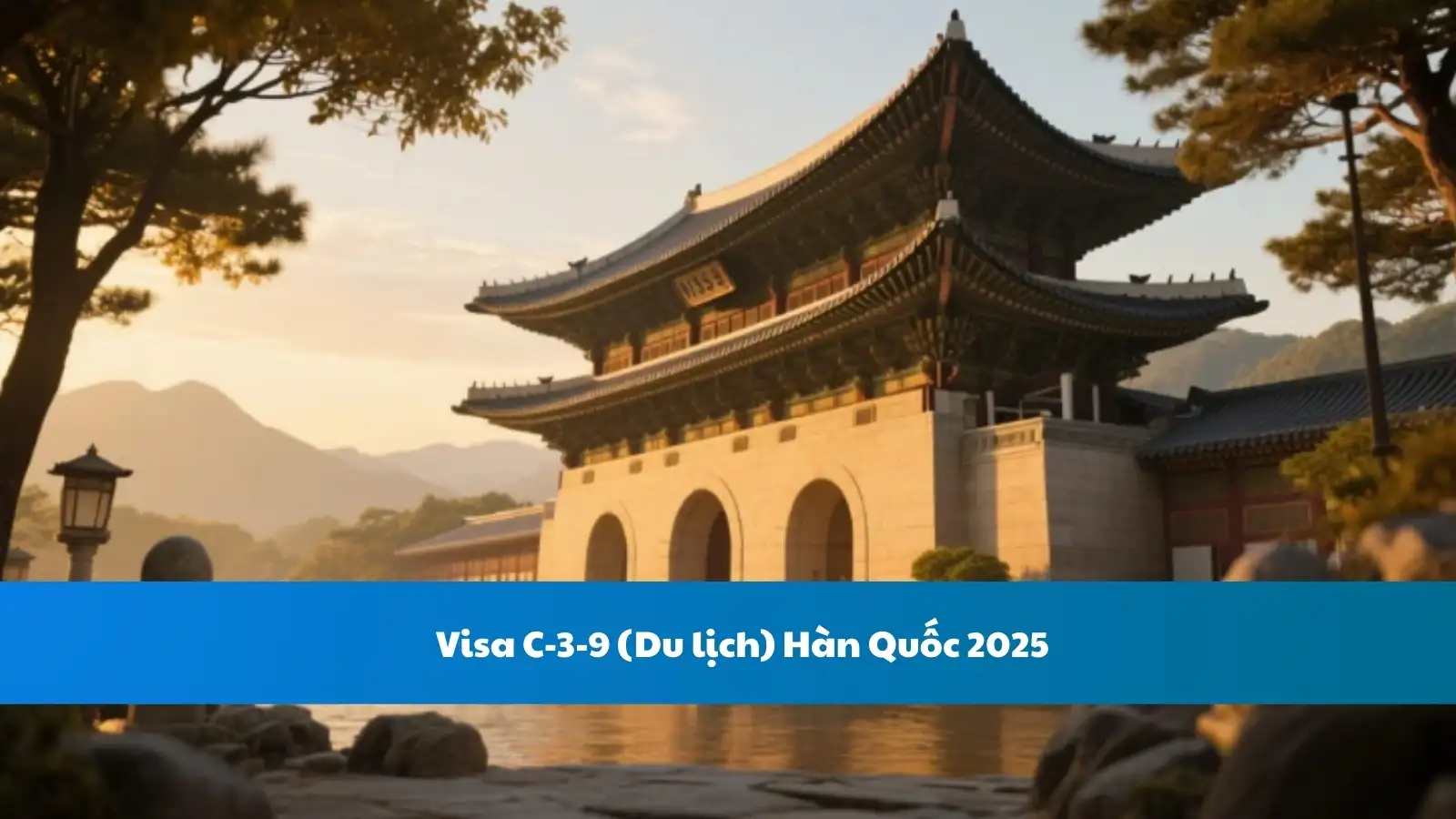Visa C3-9 (Du lịch) Hàn Quốc 2025