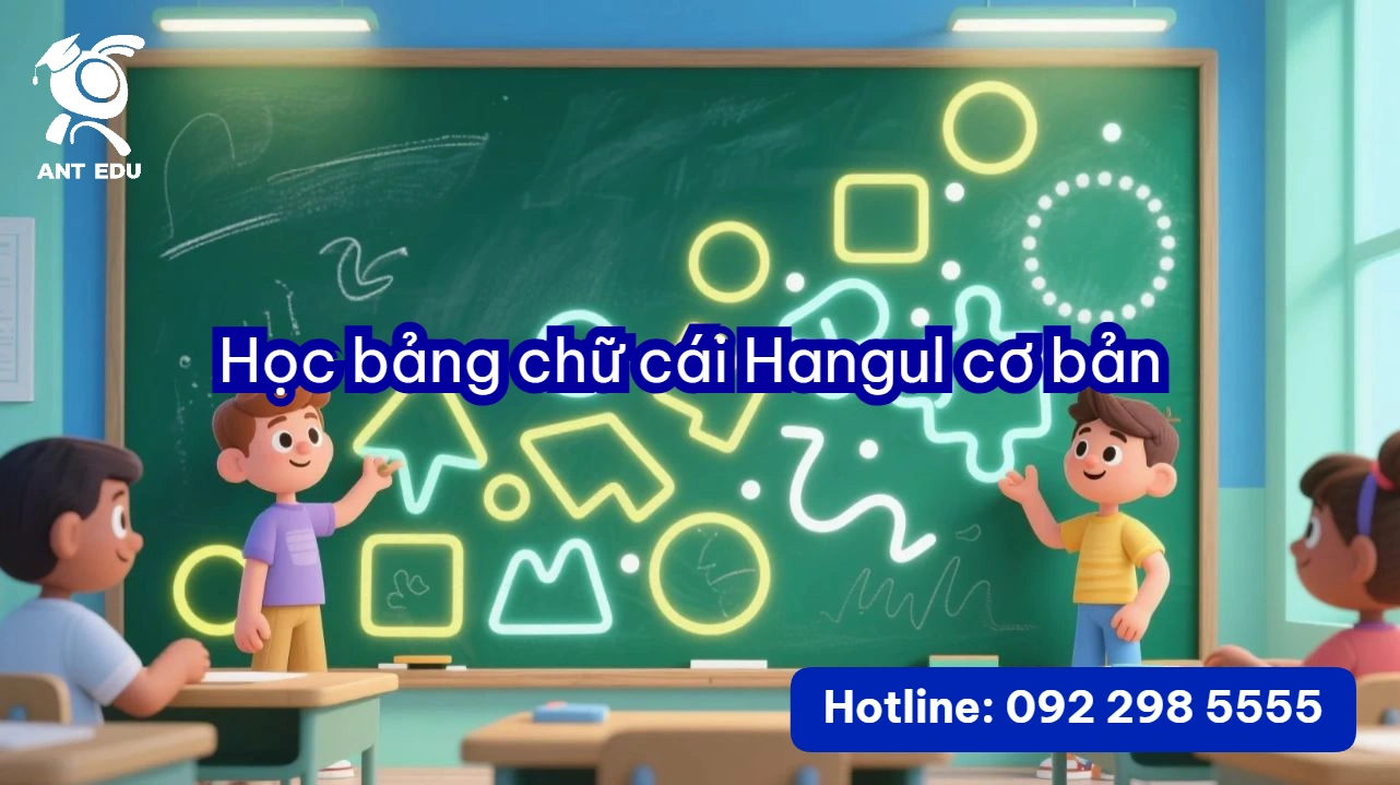 Học bảng chữ cái Hangul cơ bản