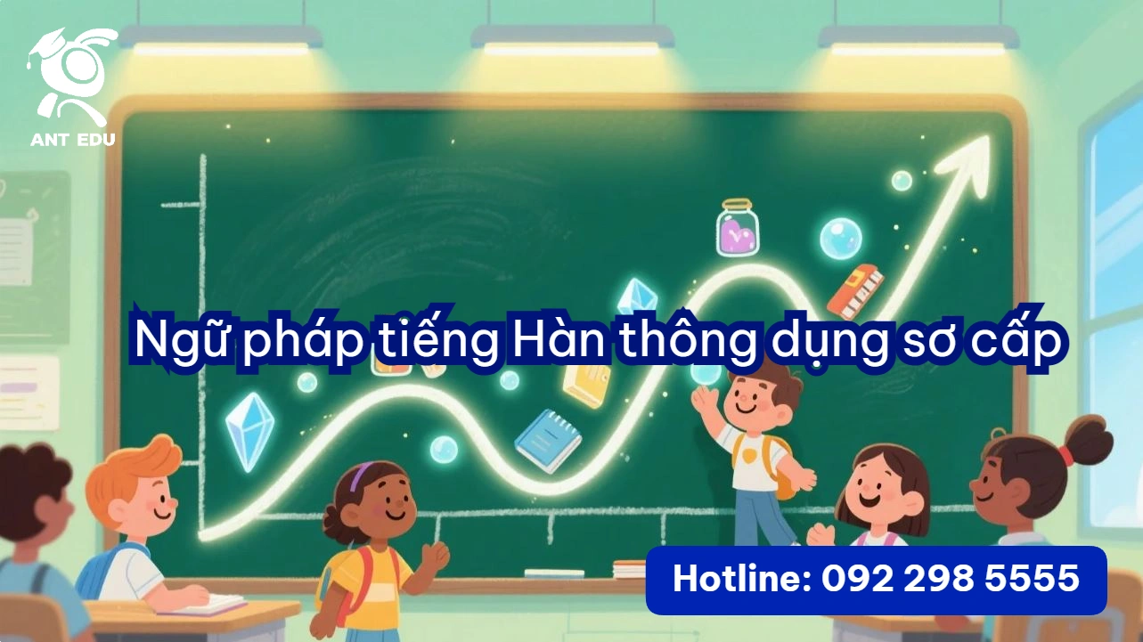 Ngữ pháp tiếng Hàn thông dụng sơ cấp