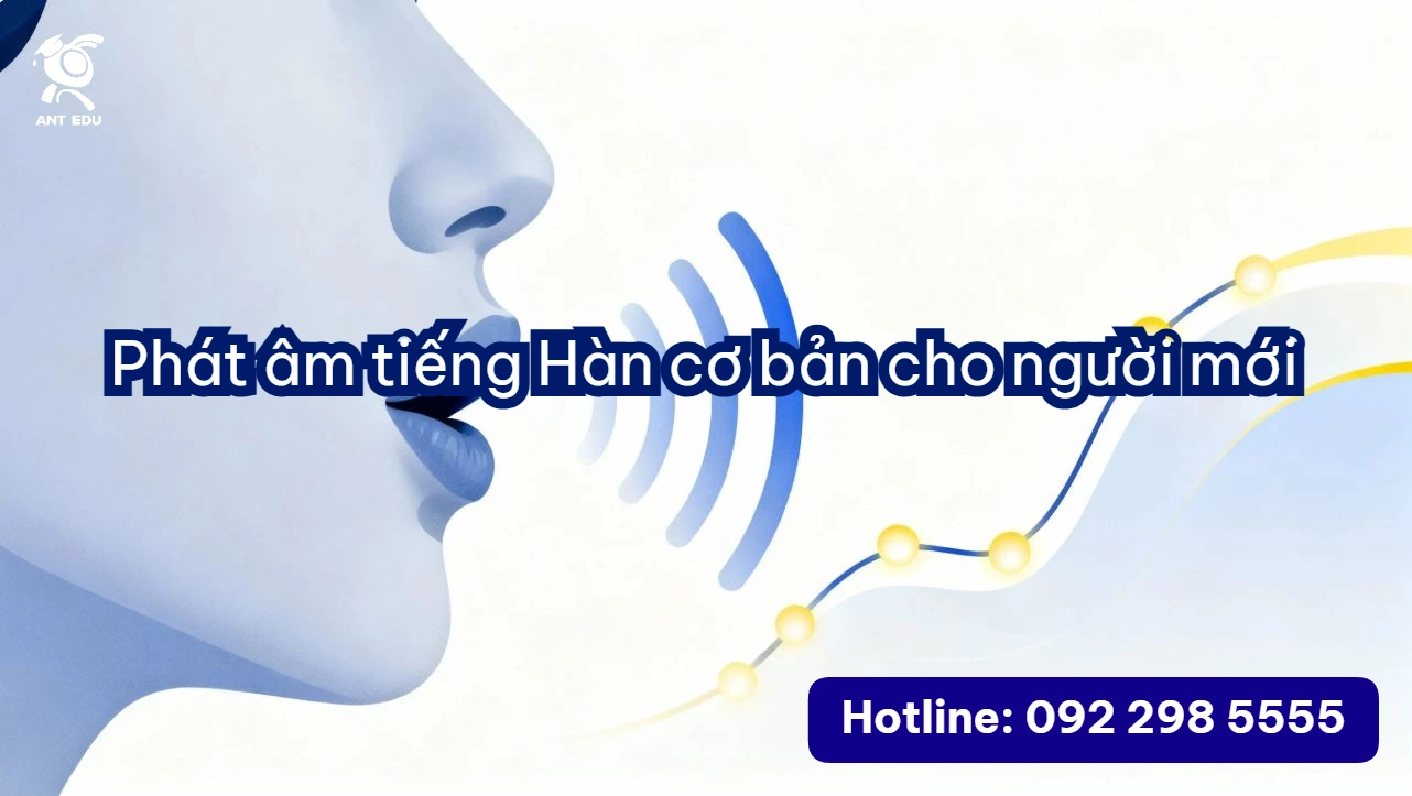 Phát âm tiếng Hàn cơ bản cho người mới